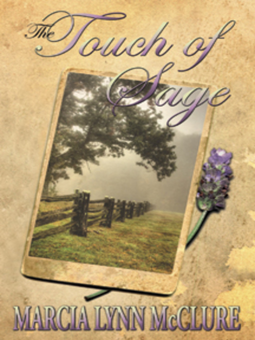 Title details for The Touch of Sage by Marcia Lynn McClure - Available